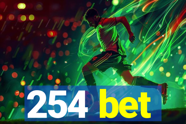254 bet